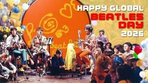  25 ���� �� ���� ���� �������� Global Beatles Day. ����� ���� ���������: � ���� ���� � 1967 ���� ����� ��������� &laquo;All You Need Is Love&raquo; � ����� ��������� &laquo;Our World&raquo; ��� 400 ��� ������� � 26 �������.  � ���� ���� �������� ������� ������� ����������� ��������� ����� � Apple Corps. � ���������, � 25 ���� �� YouTube-������ ������ ��������� ����������� ������ &laquo;All You Need Is Love&raquo;.  � ��������� ����������� ��������� ���������� ����� The Beatles Story. ��������� ������������ ������� �������� �� ����� ����.